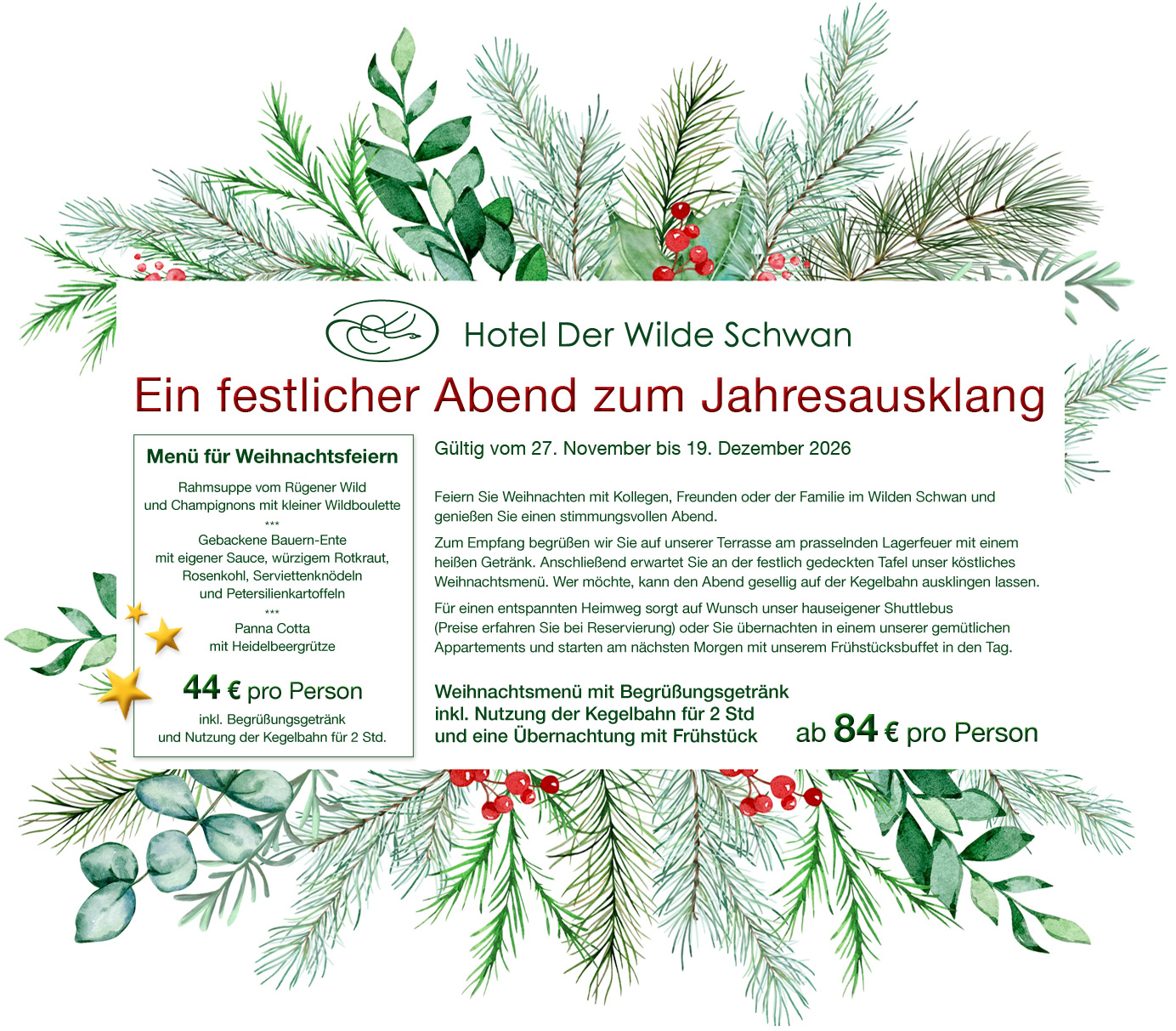 Unsere Öffnungszeiten Weihnachtsfeier Angebot im Hotel Der Wilde Schwan